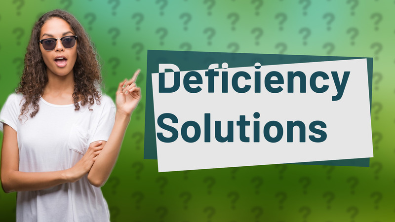 Deficiency Solutions