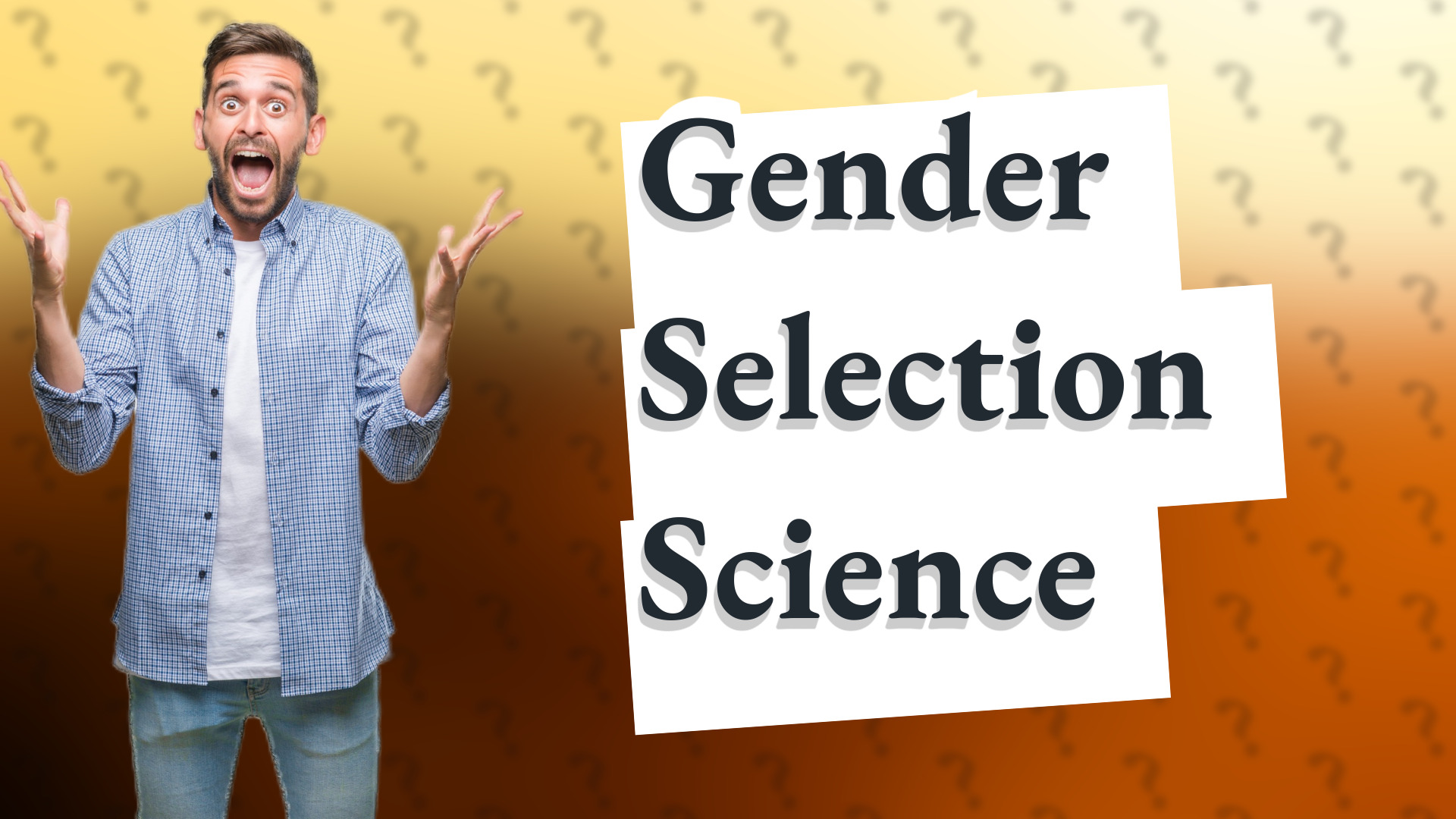 Gender Selection Science