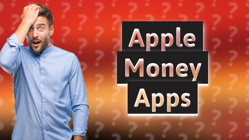 Apple Money Apps