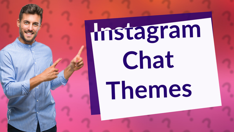 Instagram Chat Themes