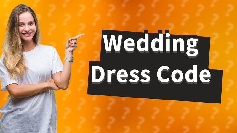Wedding Dress Code