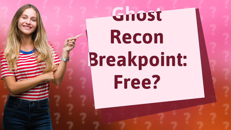Ghost Recon Breakpoint: Free?