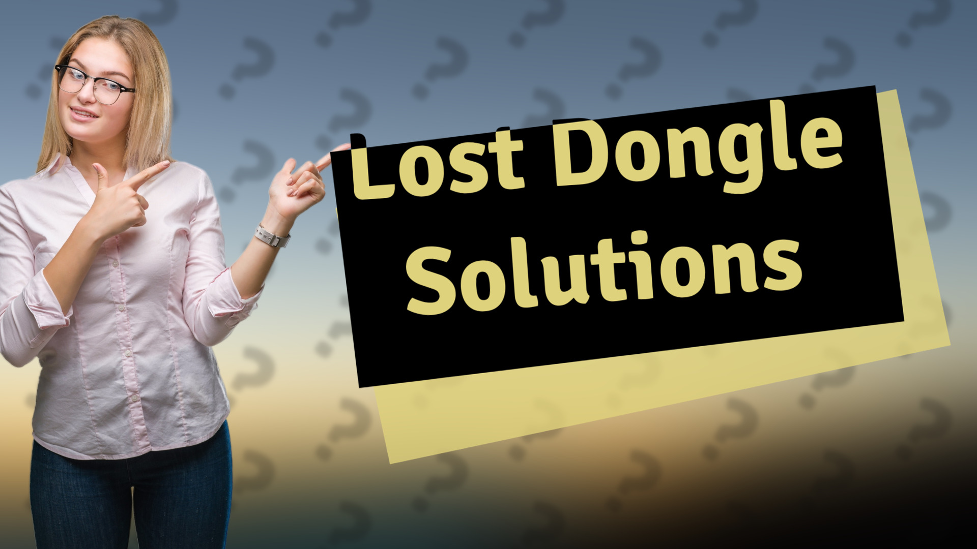 Lost Dongle Solutions
