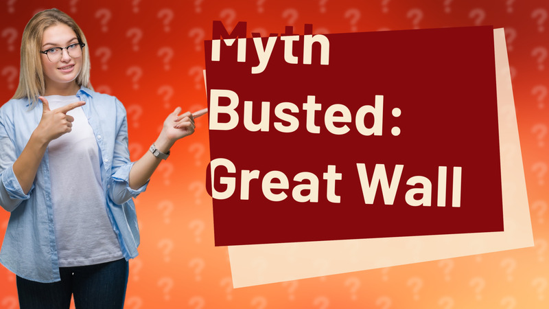 Myth Busted: Great Wall