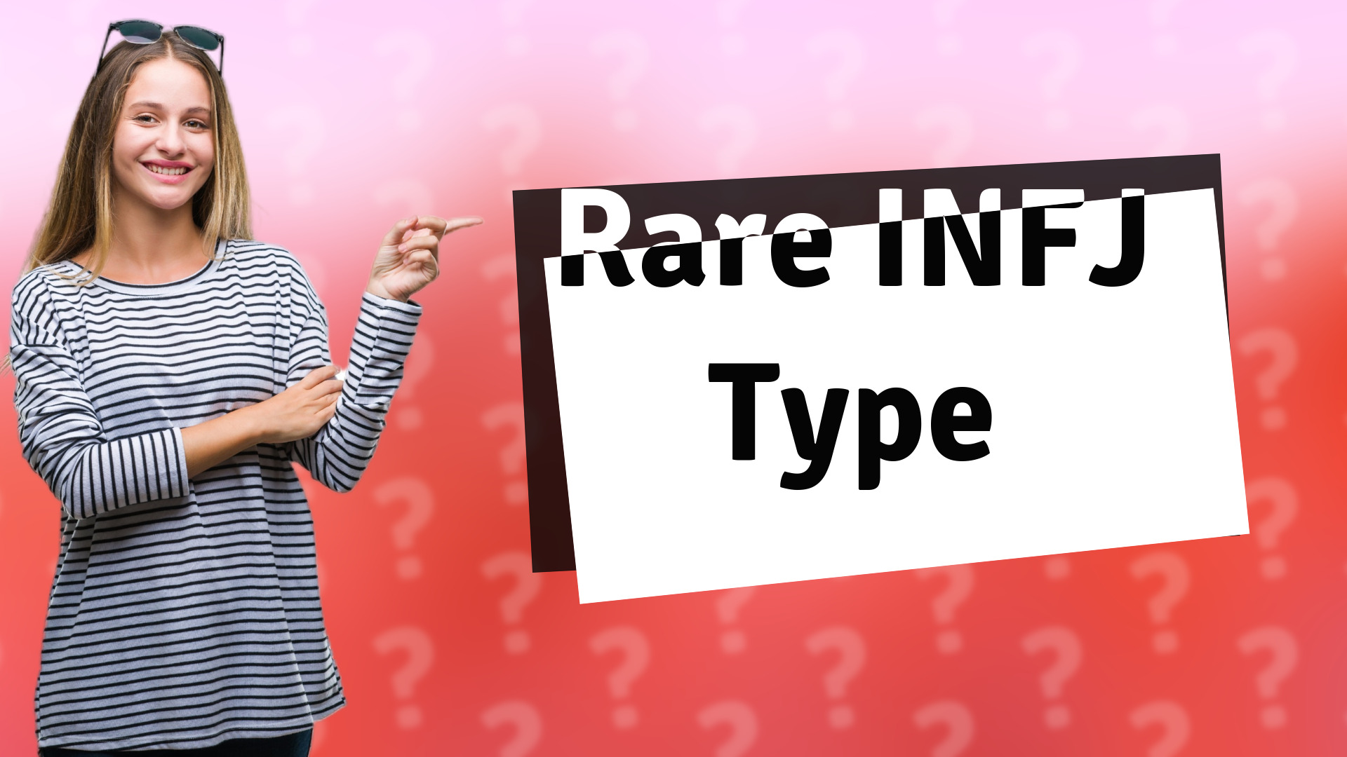 Rare INFJ Type