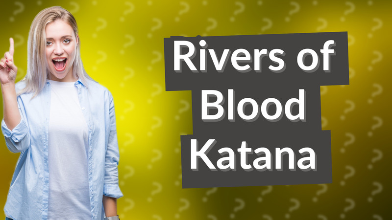 Rivers of Blood Katana