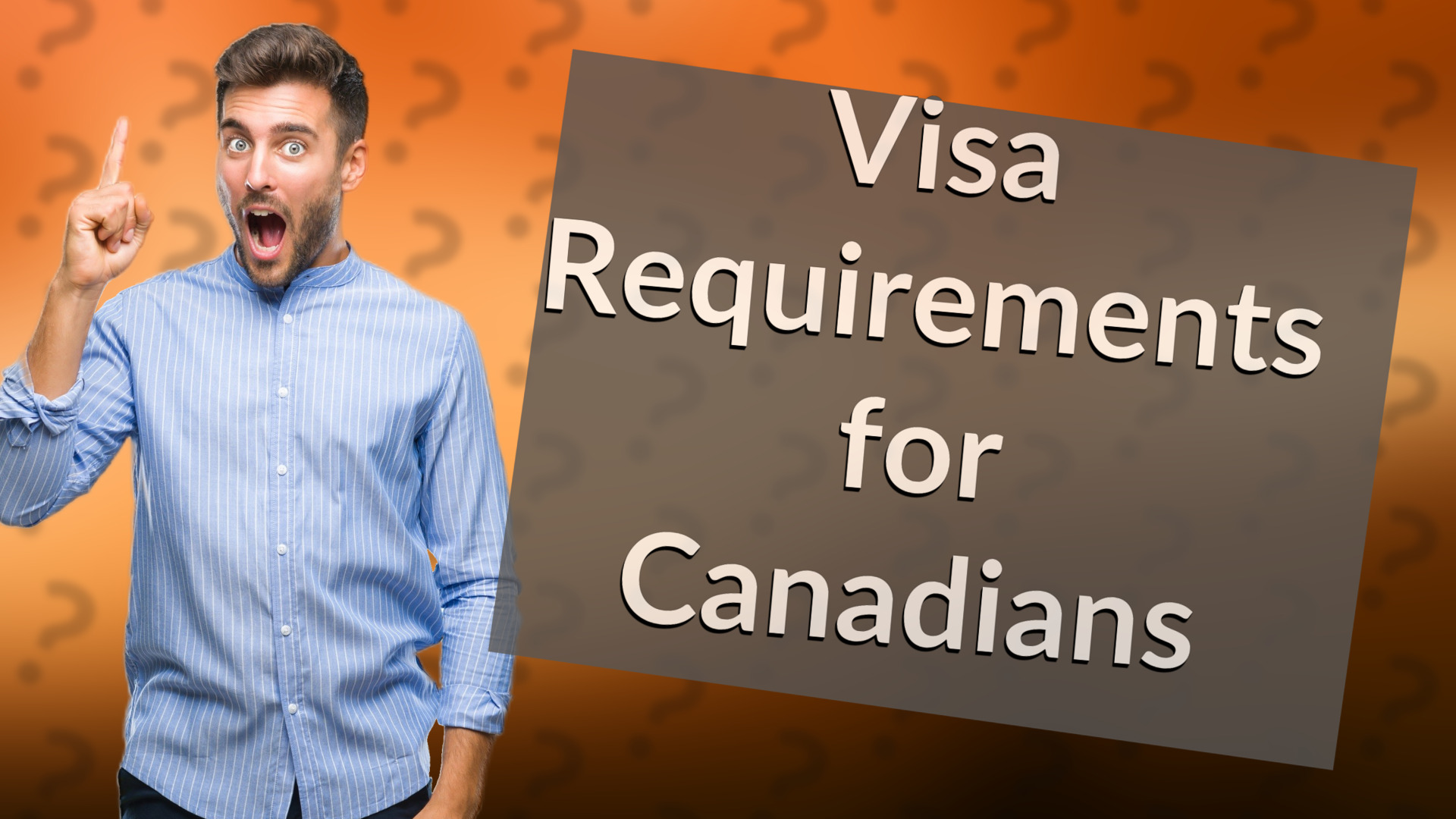 Visa Requirements for Canadians