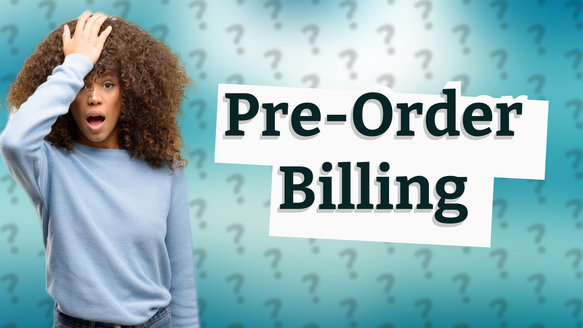 Pre-Order Billing