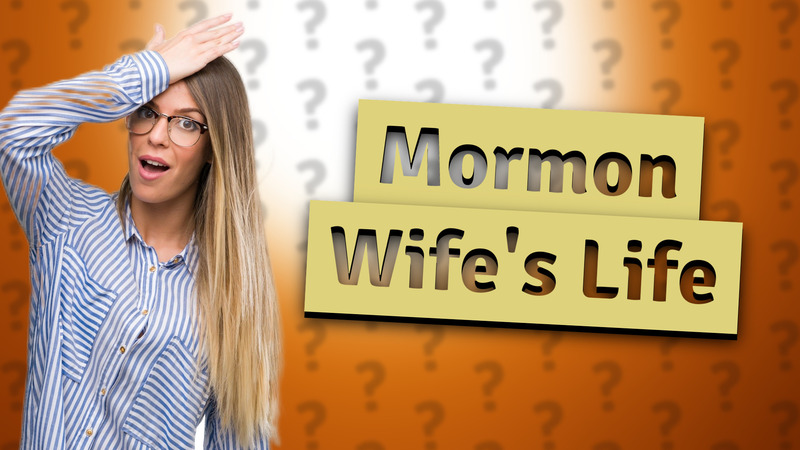 Mormon Wife's Life
