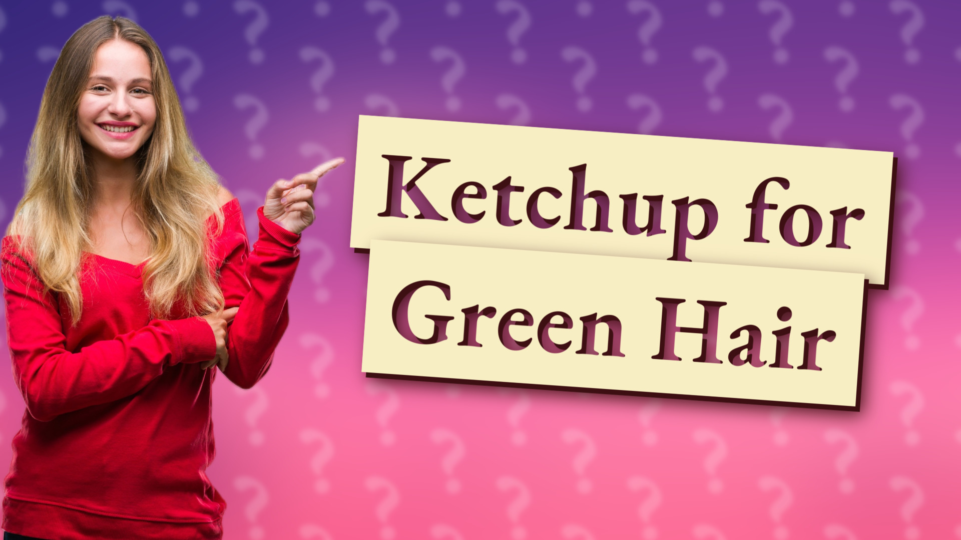 Ketchup for Green Hair