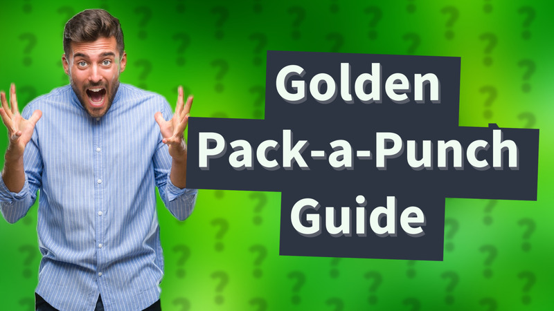 Golden Pack-a-Punch Guide