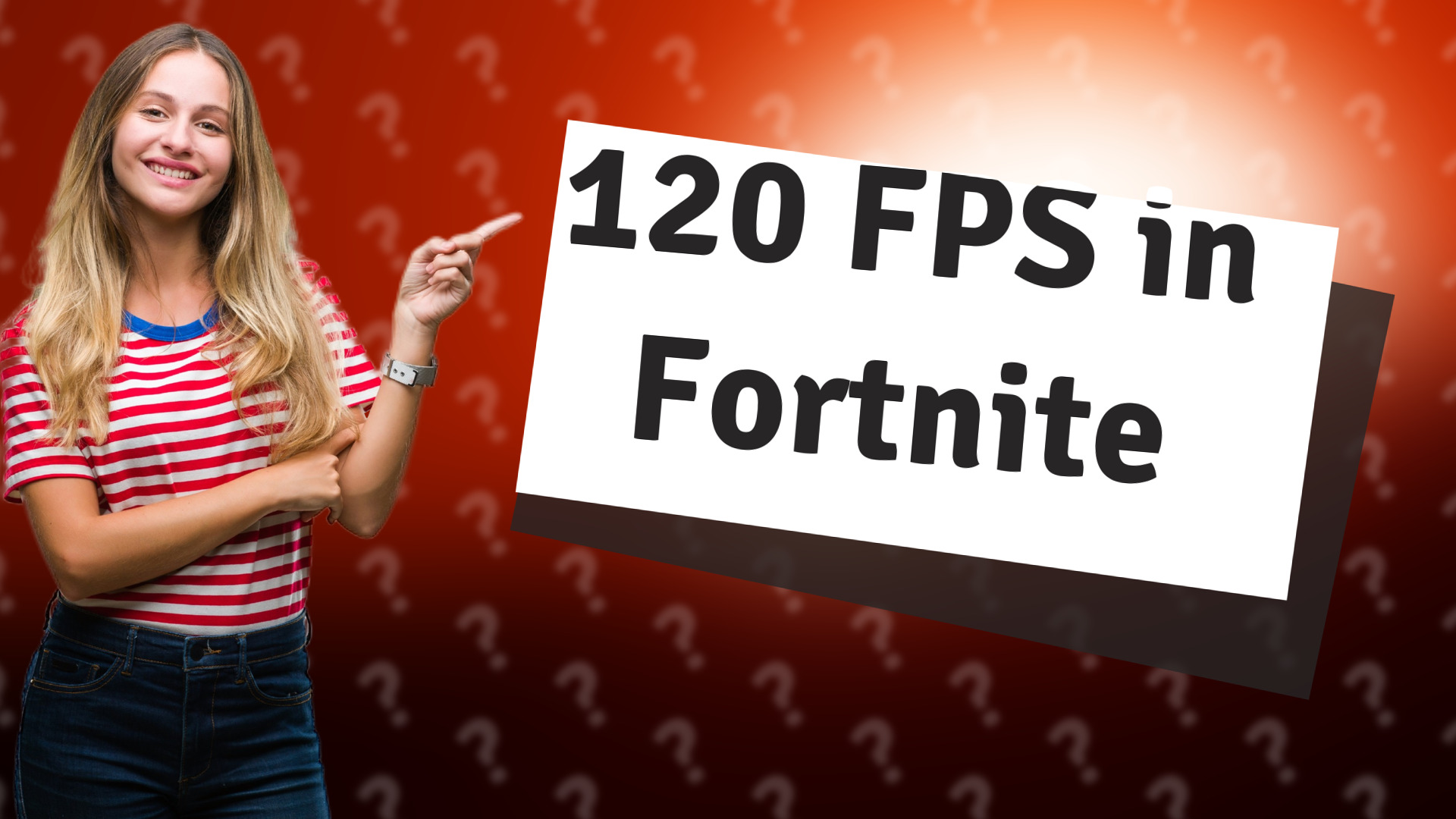 120 FPS in Fortnite