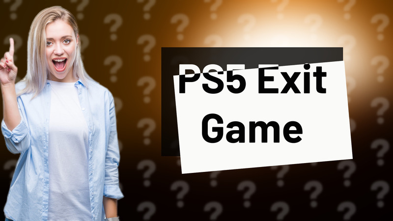 PS5 Exit Game