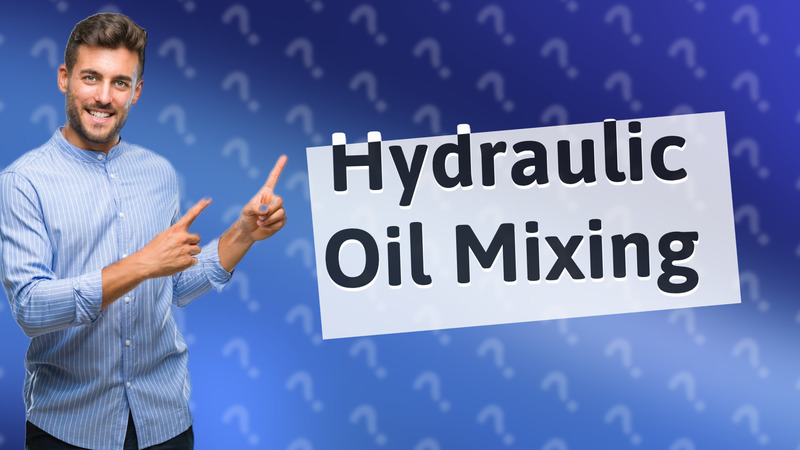 Hydraulic Oil Mixing
