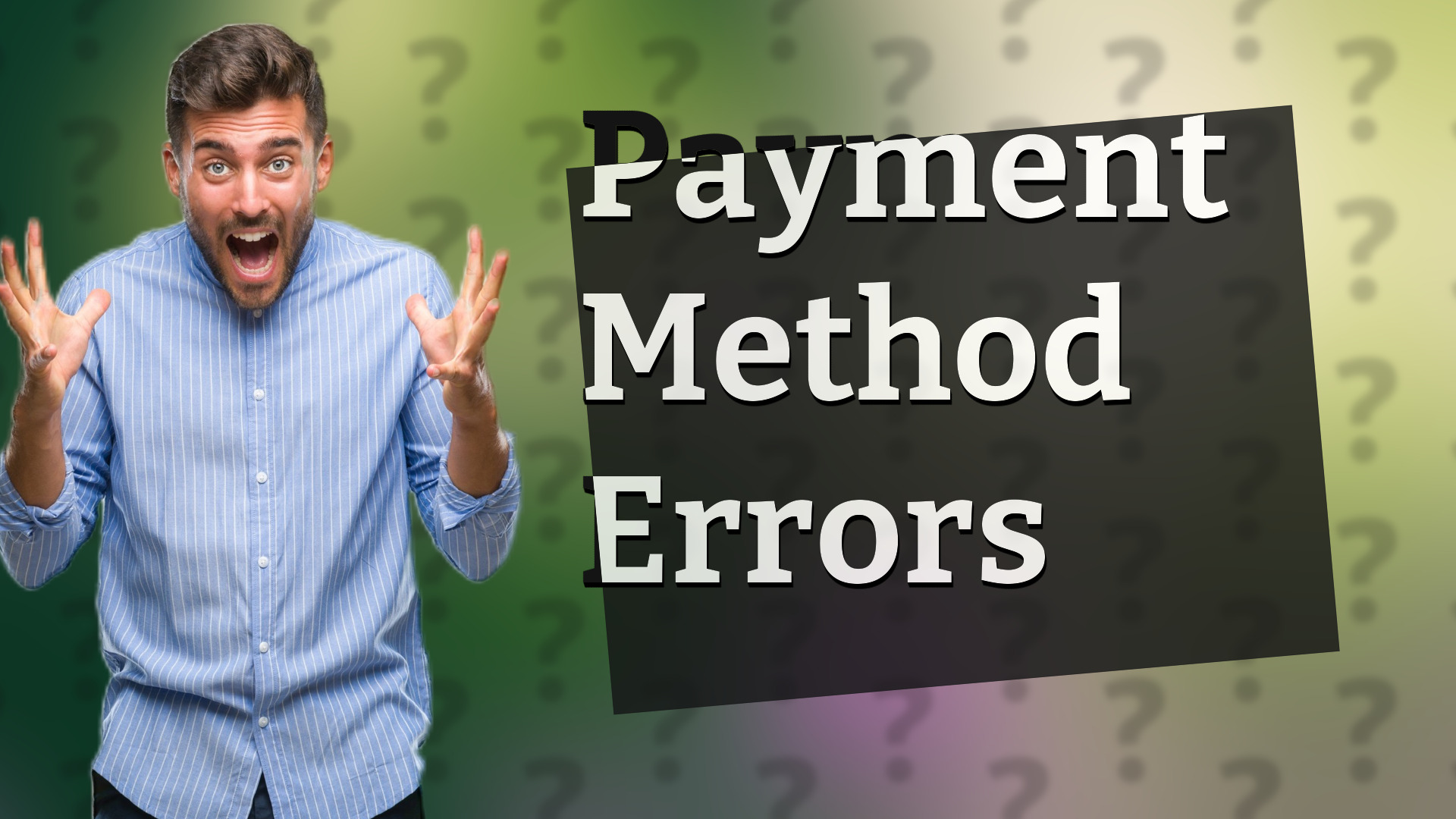 Payment Method Errors