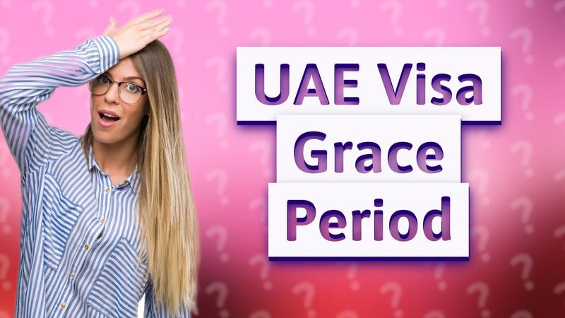 UAE Visa Grace Period