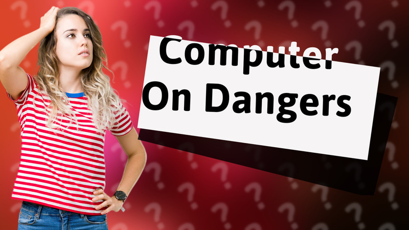 Computer On Dangers