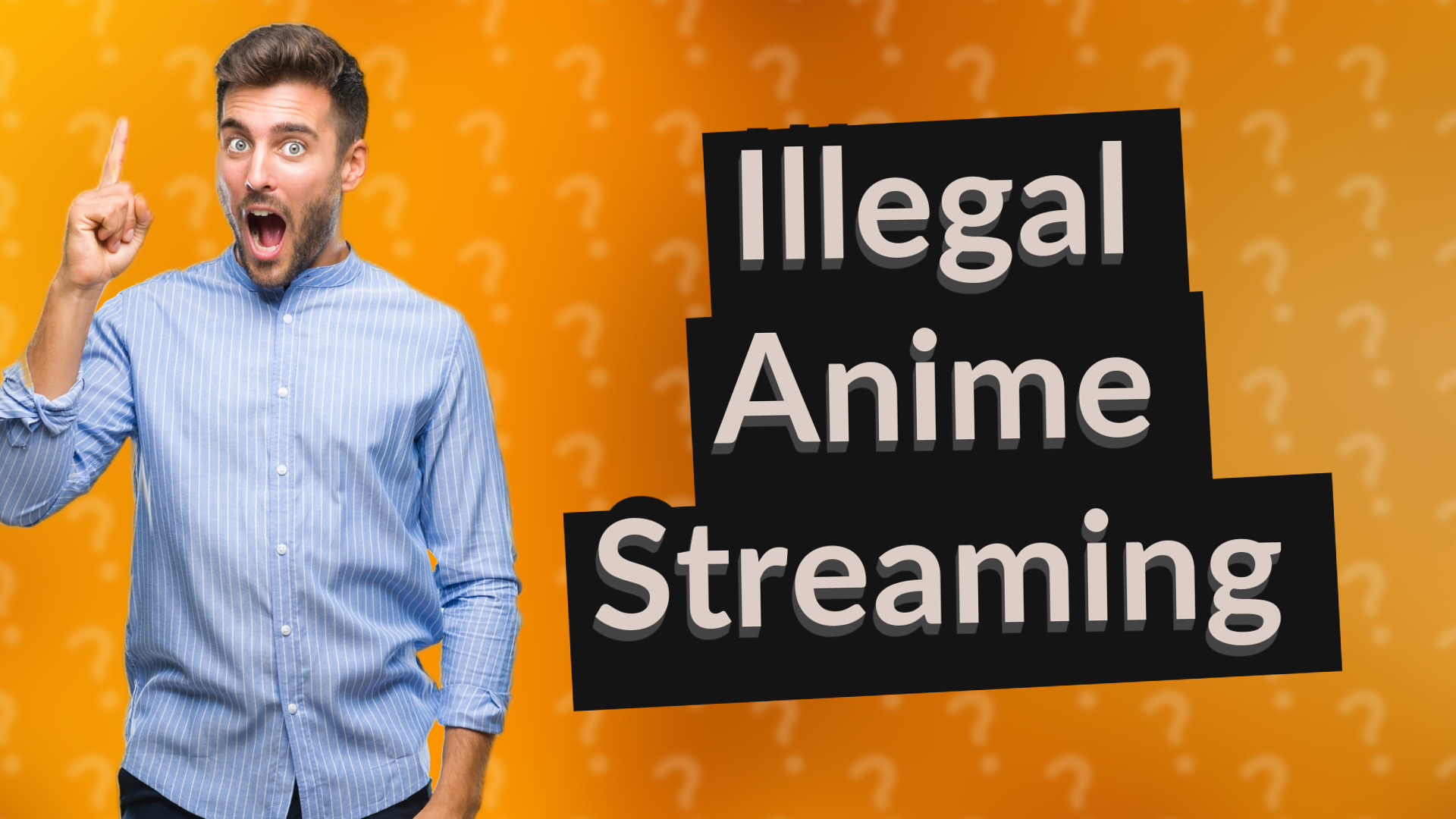 Illegal Anime Streaming