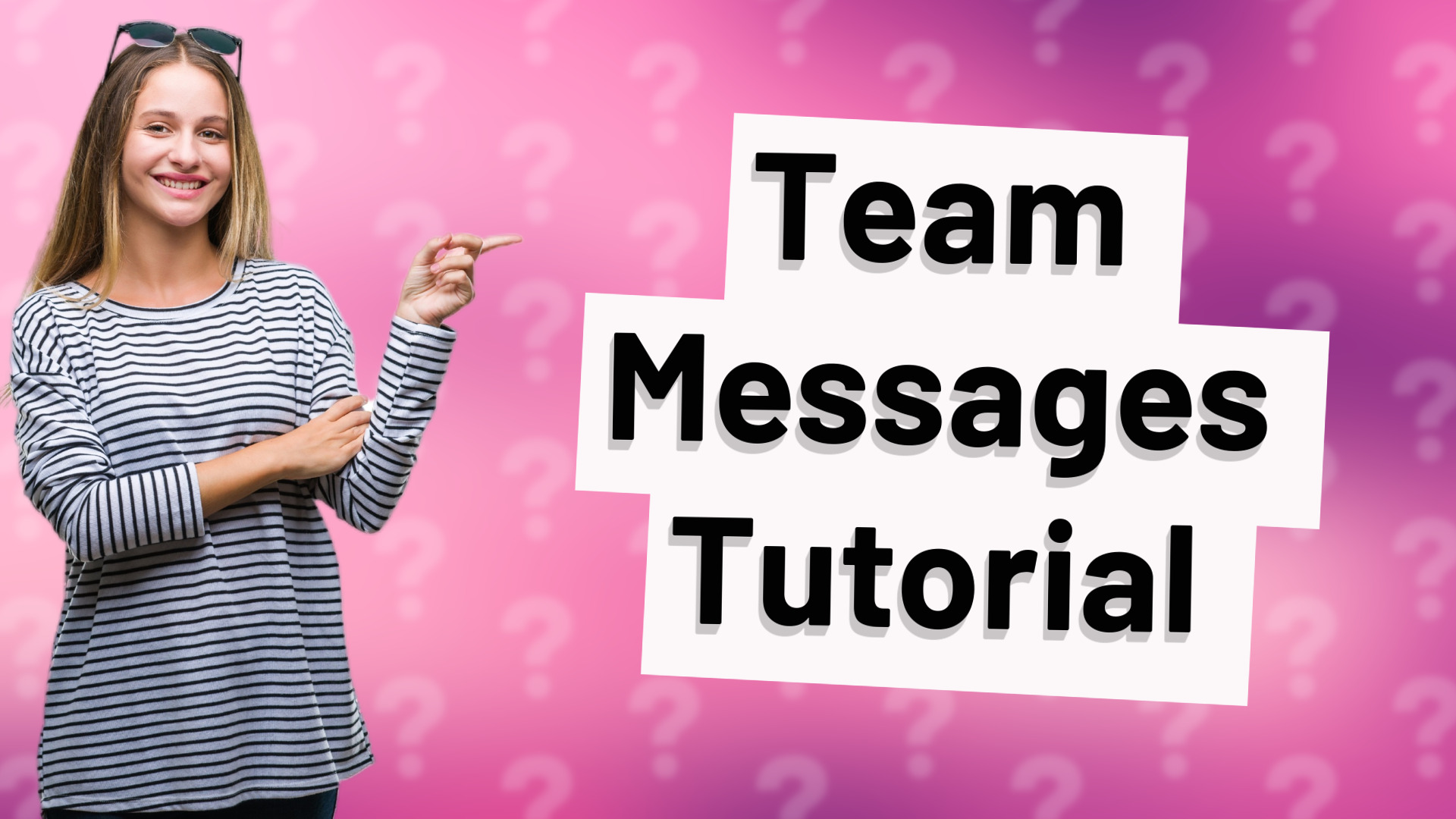 Team Messages Tutorial