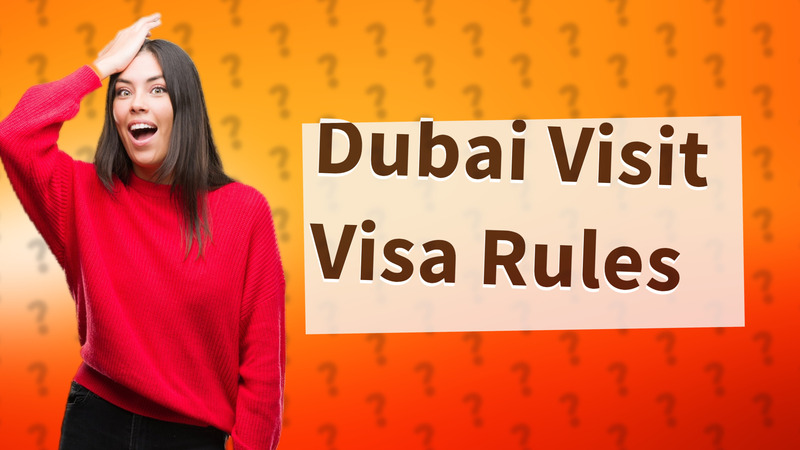 Dubai Visit Visa Rules
