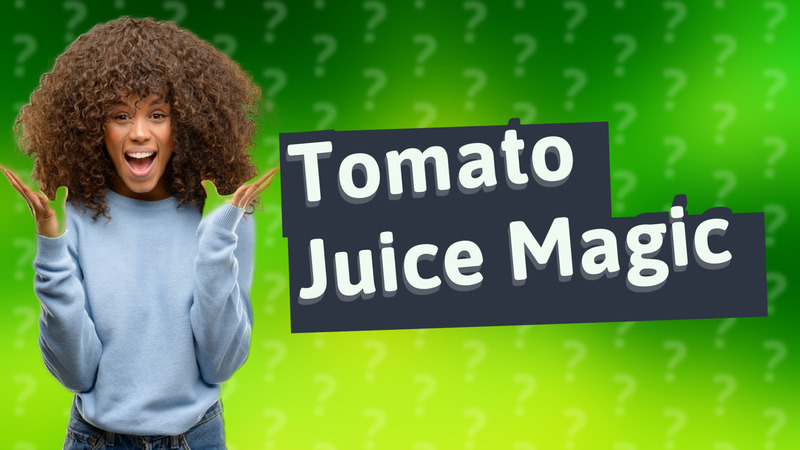 Tomato Juice Magic