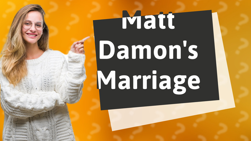 Matt Damon's Marriage