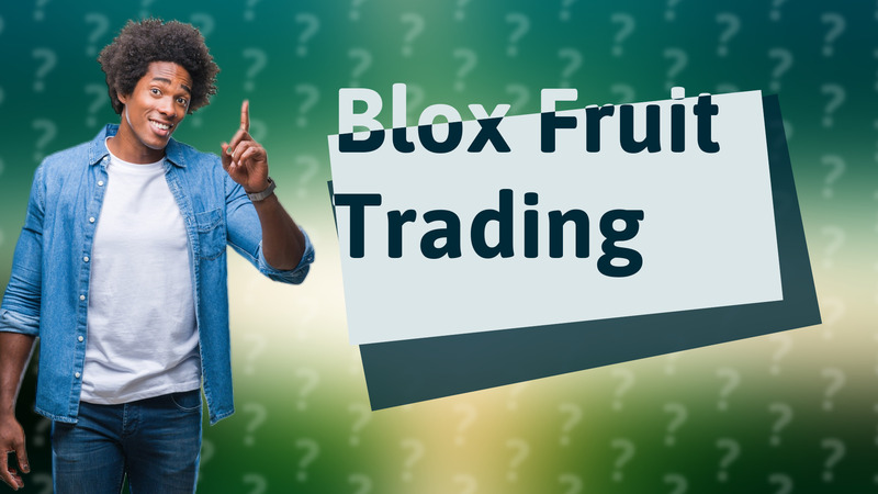 Blox Fruit Trading
