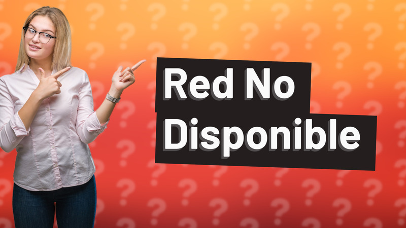 Red No Disponible