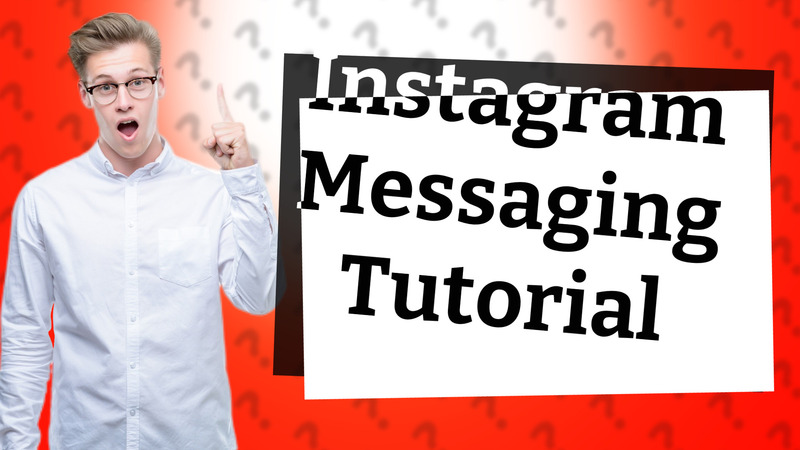 Instagram Messaging Tutorial