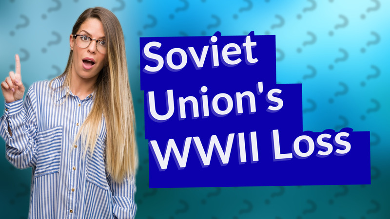 Soviet Union's WWII Loss