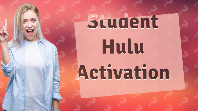 Student Hulu Activation