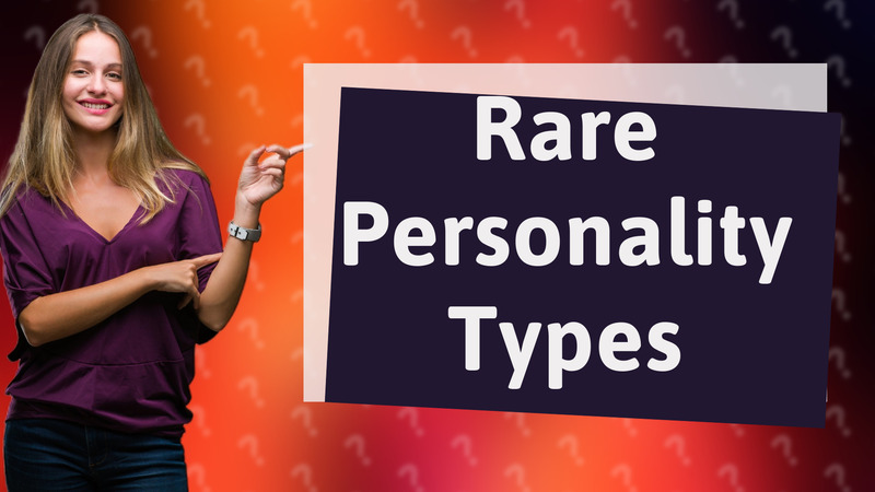 Rare Personality Types