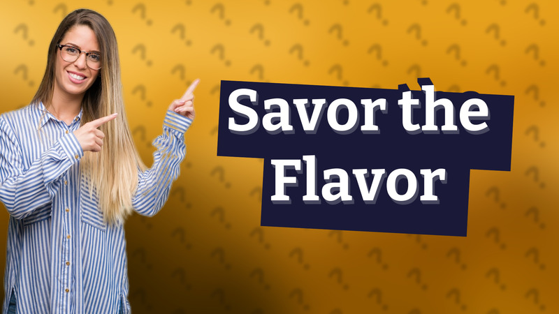 Savor the Flavor