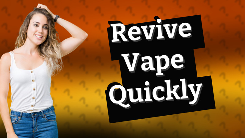 Revive Vape Quickly
