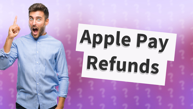 Apple Pay Refunds