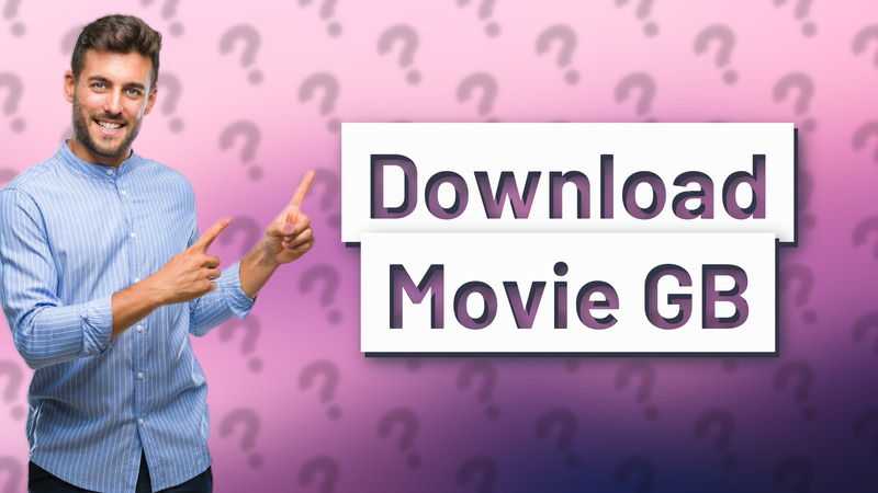 Download Movie GB