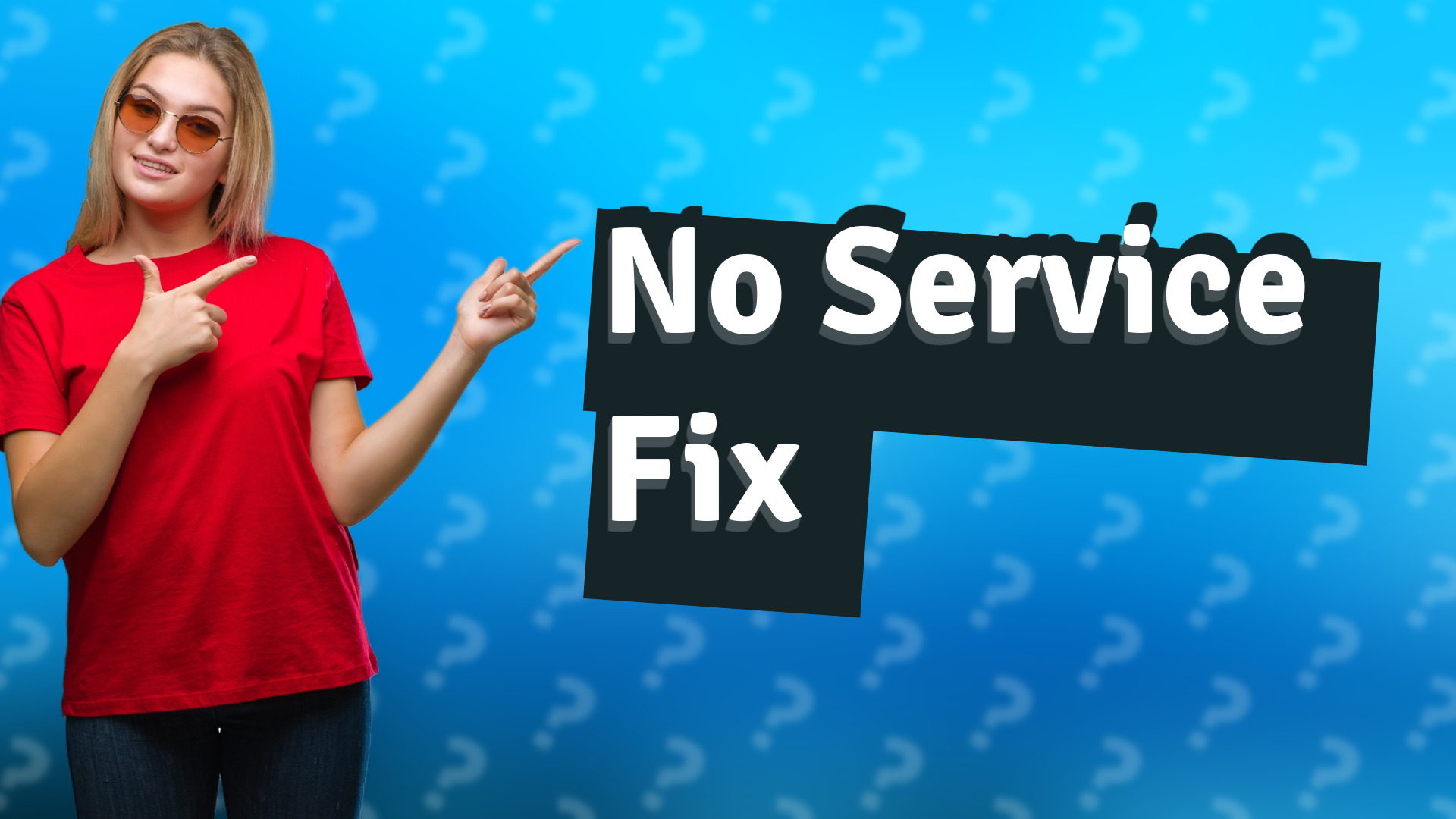 No Service Fix