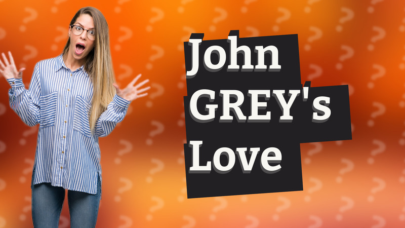 John GREY's Love