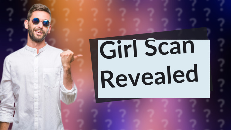 Girl Scan Revealed