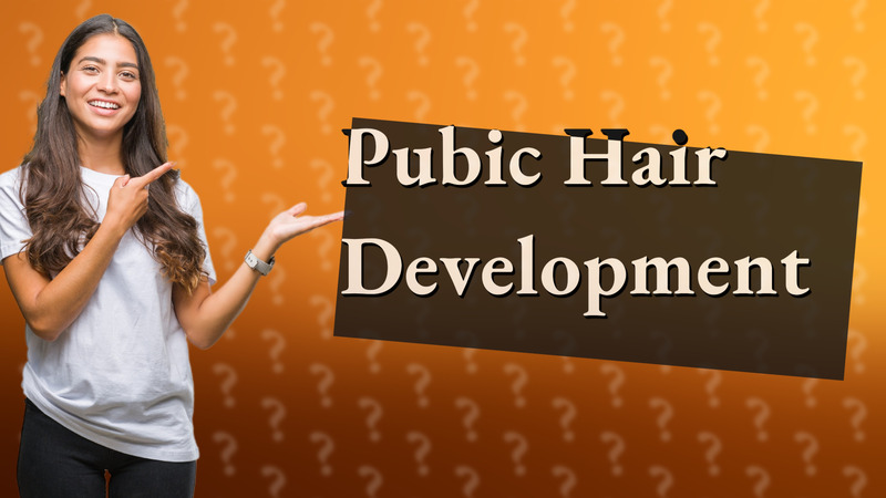Pubic Hair Development