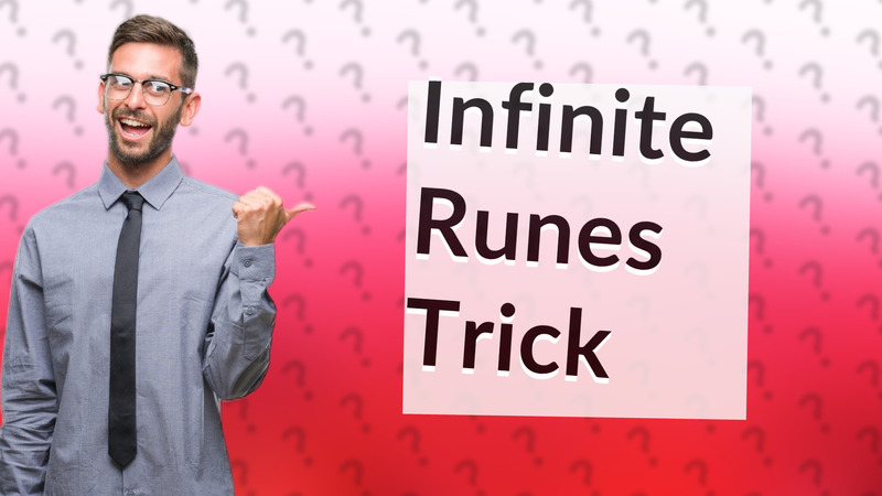 Infinite Runes Trick