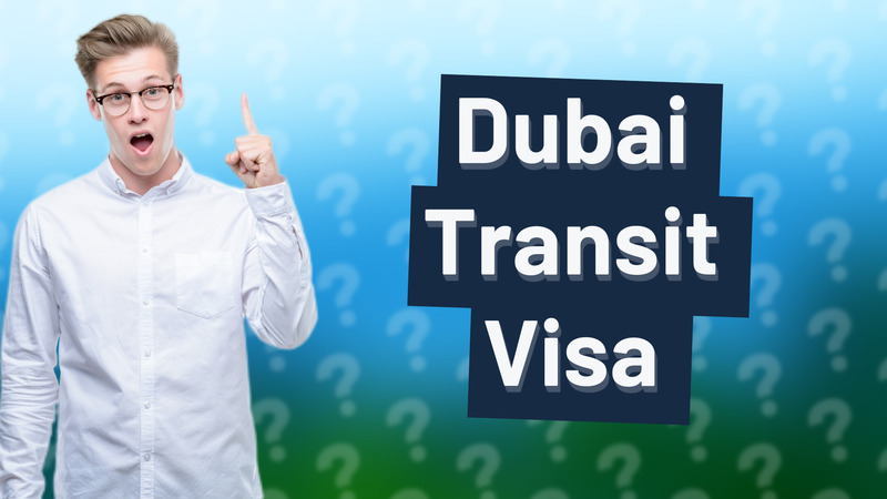 Dubai Transit Visa