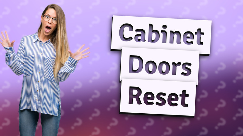 Cabinet Doors Reset