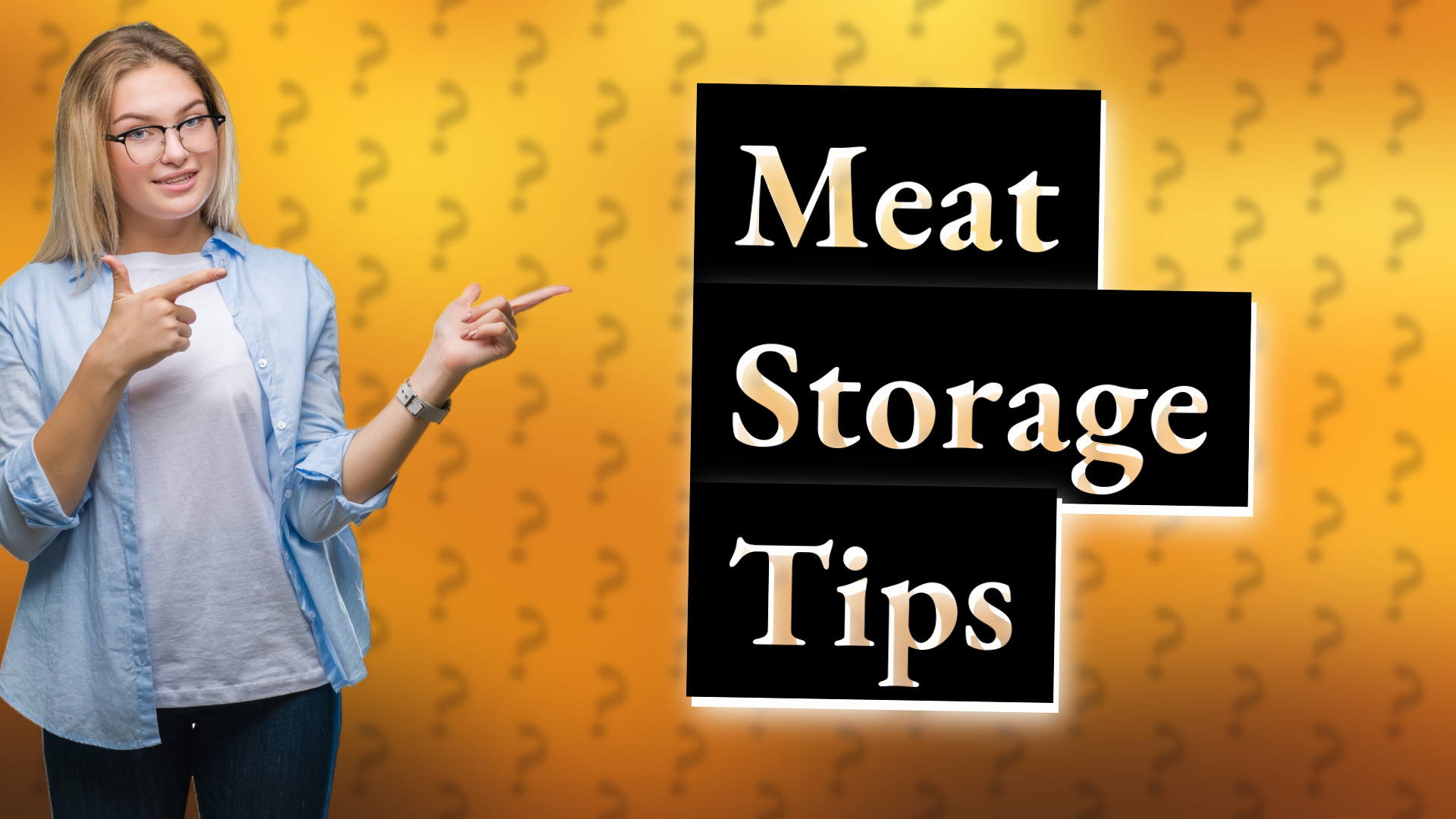 Meat Storage Tips