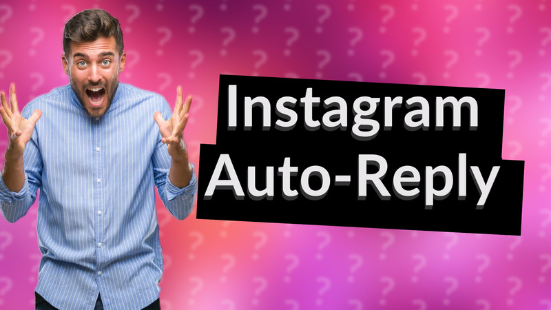 Instagram Auto-Reply