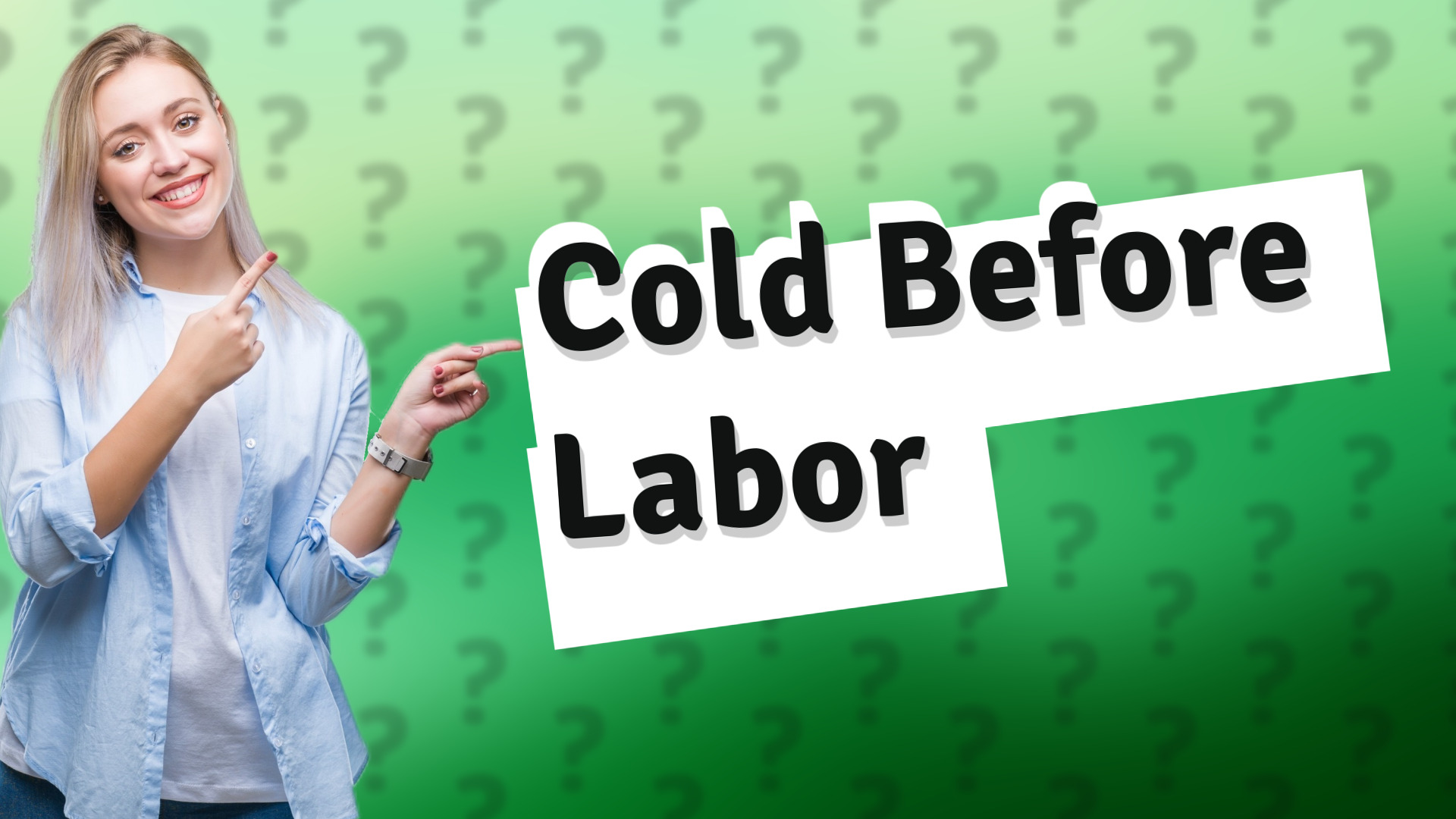 Cold Before Labor