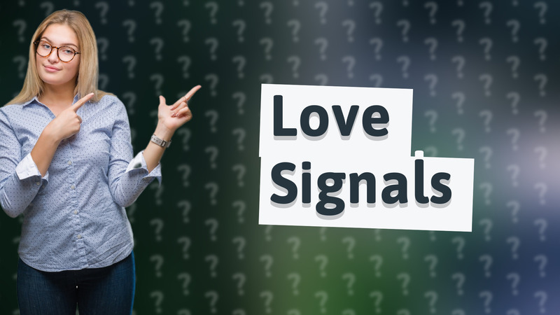 Love Signals