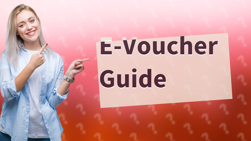E-Voucher Guide