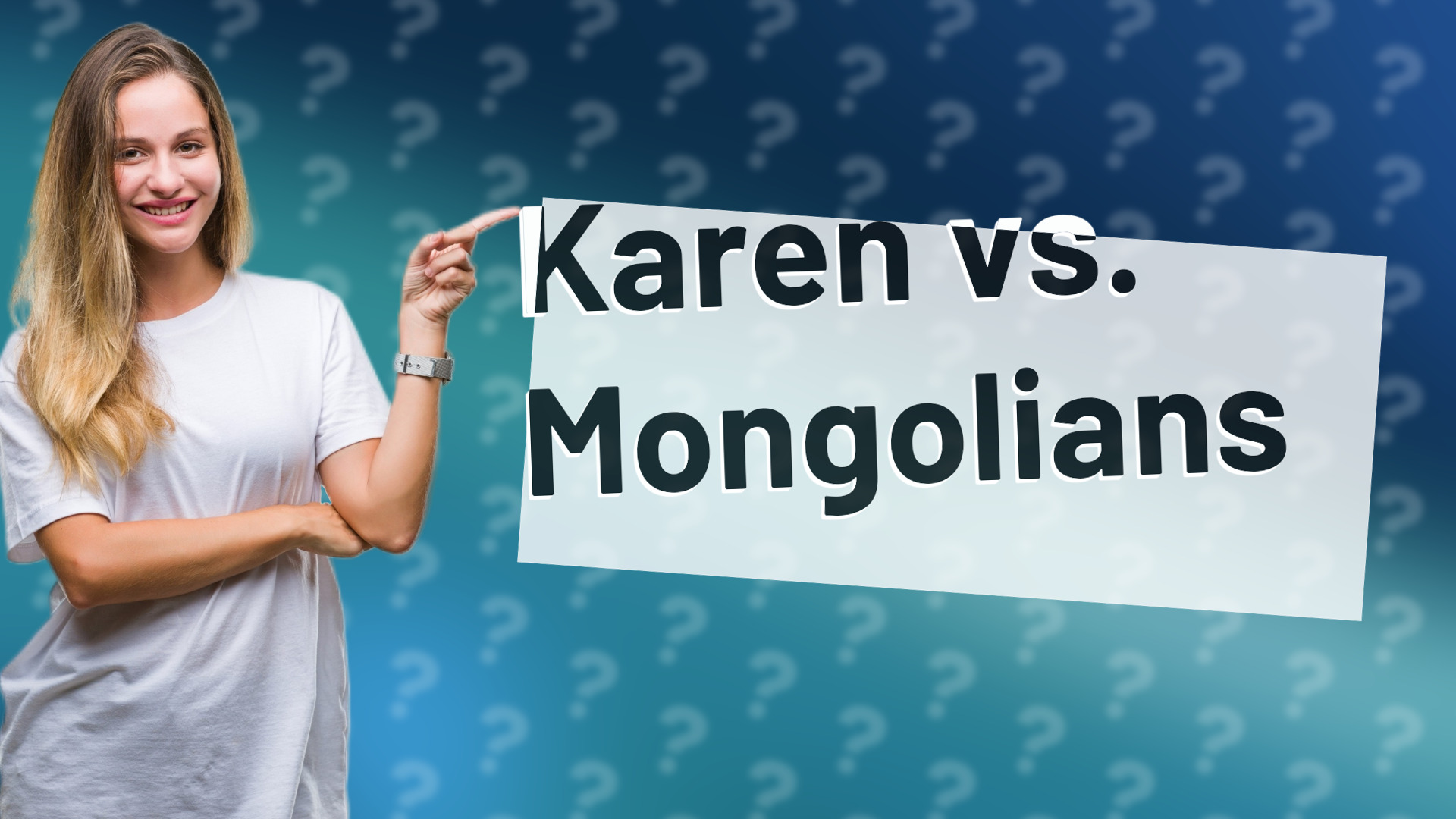 Karen vs. Mongolians