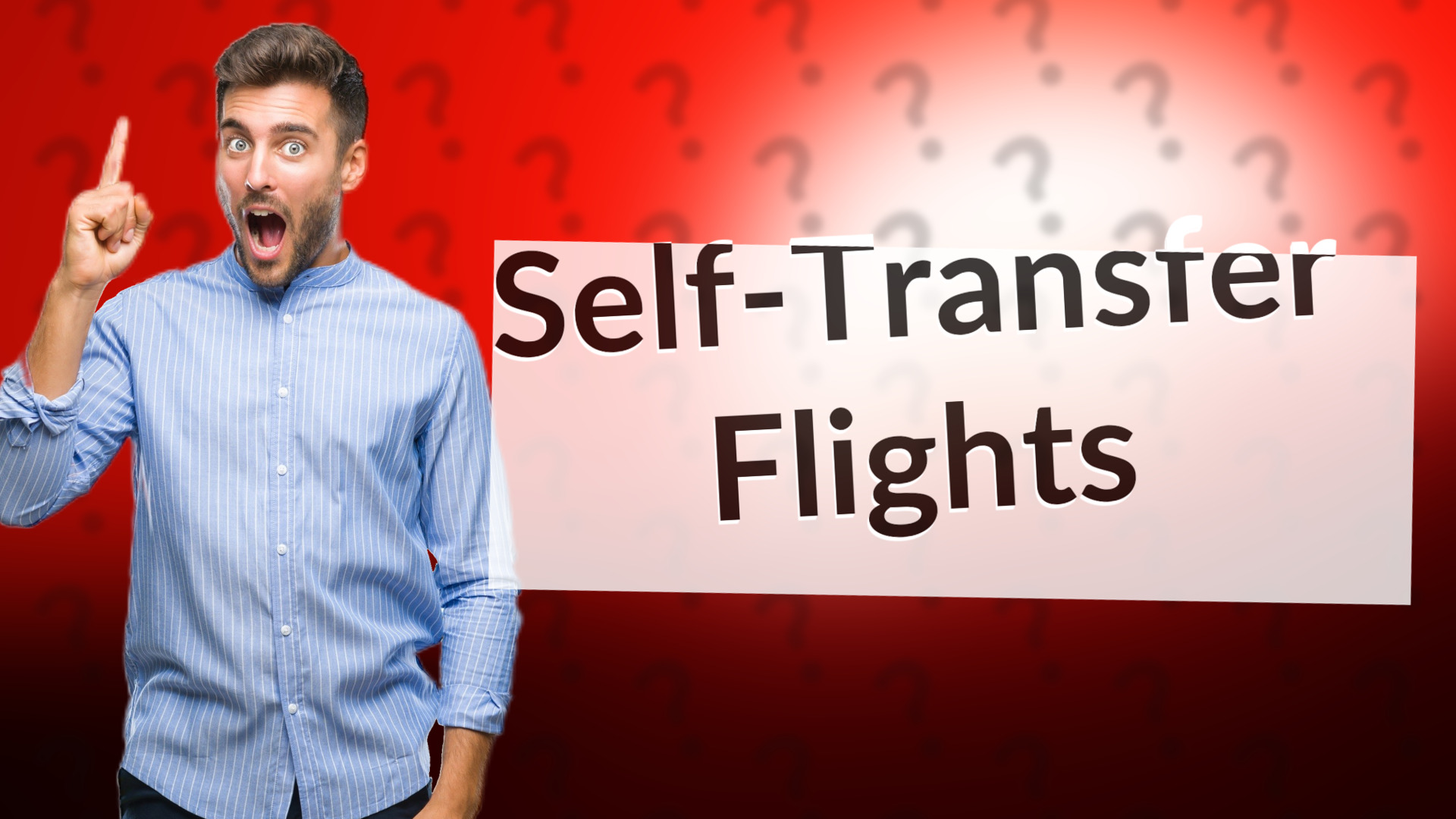 Self-Transfer Flights